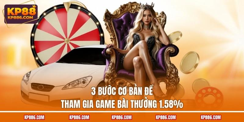 3 bước cơ bản để tham gia Game bài thưởng 0.5%