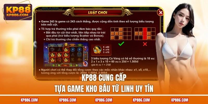 KP88 cung cấp tựa game Kho báu Tứ Linh uy tín